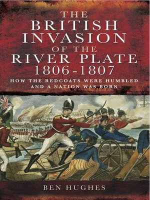 cover image of The British Invasion of the River Plate, 1806–1807
